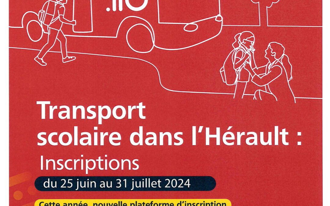 INSCRIPTIONS TRANSPORT SCOLAIRE 2024-2025